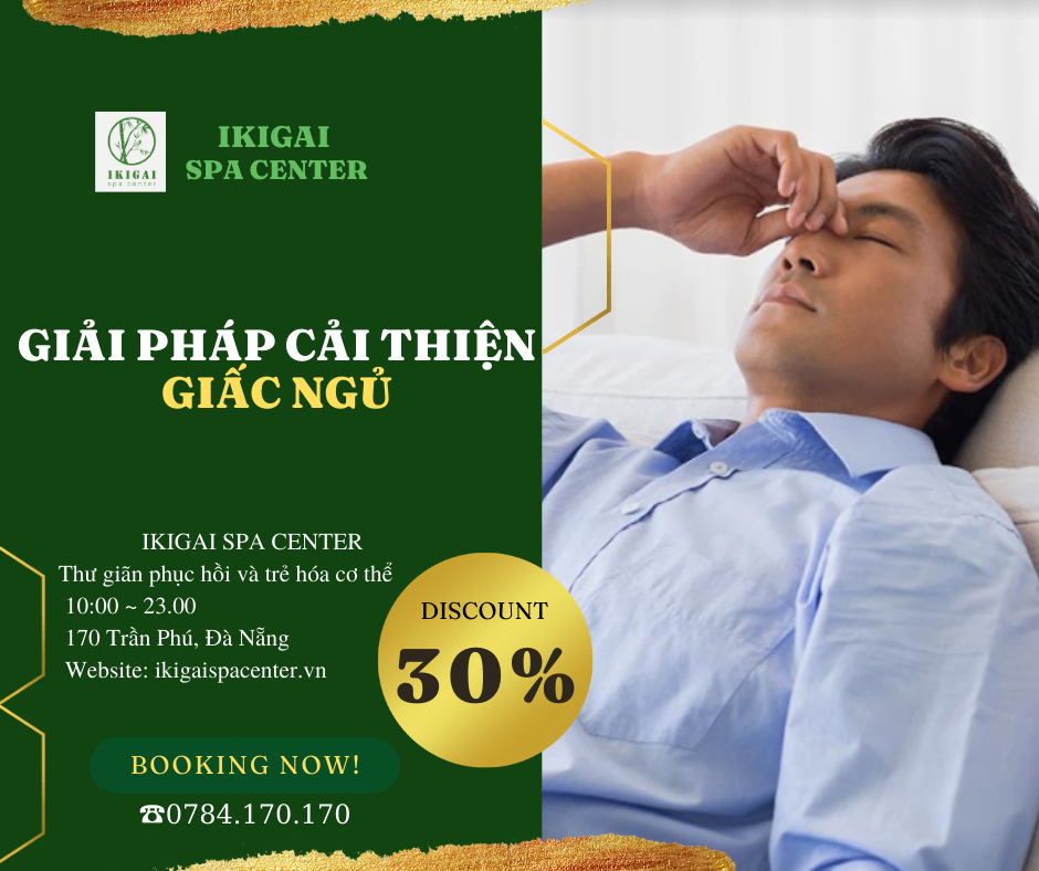 GIẢI PHÁP CẢI THIỆN GIẤC NGỦ